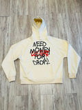 Natural “Need $ For Drops” Luxe 15oz. Hoodie
