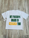 White/Kelly Green Luxe “M.F.B.I.D.T” Heavyweight Crop Shirt