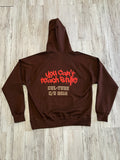 Brown “Fashion School Drop Out” Luxe 15oz. Hoodie