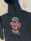 Vintage Black “Need $ For Drops” Luxe 15oz. Hoodie